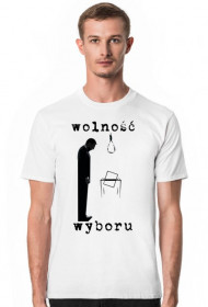 wolność wyboru koszulka