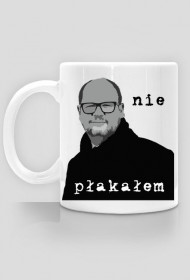 nie płakałem kubek
