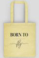 torba, Born to fly