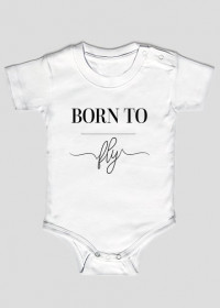 Body niemowlęce, Born to fly
