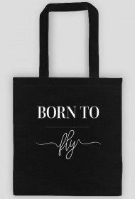 Torba czarna, Born to fly