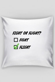 Poduszka, Fight or flight