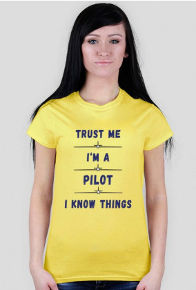 Koszulka damska, Trust me, pilot