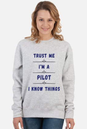 Bluza, Trust me, Pilot