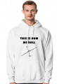 Bluza męska z kapturem, This is how we roll
