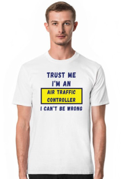 Koszulka męska, Trust me, Air traffic controller