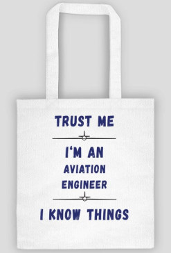 Torba, Trust me, Aviation Engineer