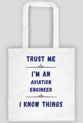 Torba, Trust me, Aviation Engineer