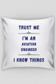Poszewka, Trust me, Aviation Engineer