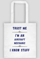 Torba, Trust me, Aircraft Mechanic