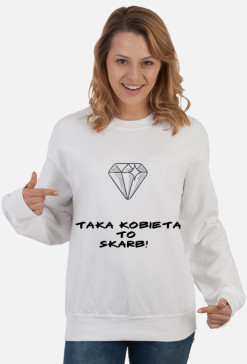 BLUZA DAMSKA! '' TAKA KOBIETA TO SKARB!'' IDEALNA NA PREZENT!