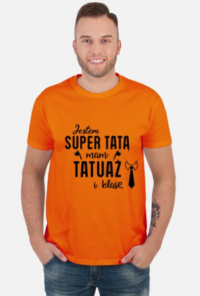 Koszulka Jestem Super Tatą, Mam Tatuaż i Klasę