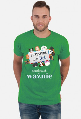 Przyszedł do Ciebie list smakował ważnie - pies - psy - list - zabawna - śmieszna - męska - koszulka z humorem