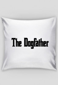 Poduszka na Dzień Taty - The Dogfather