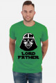 Lord Father koszulka dla taty Dzień Ojca