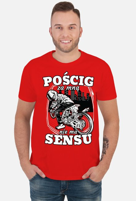 Pościg za mną nie ma sensu - Męska koszulka motocyklowa