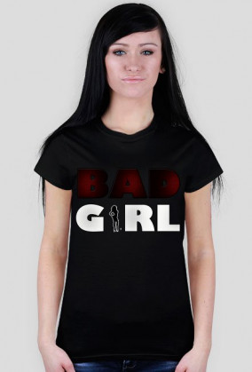 BAD GIRL