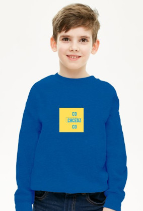 Mała bluza Co Chcesz Co