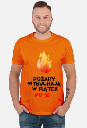 Koszulka: Pożary wybuchają w piątek po 16 light