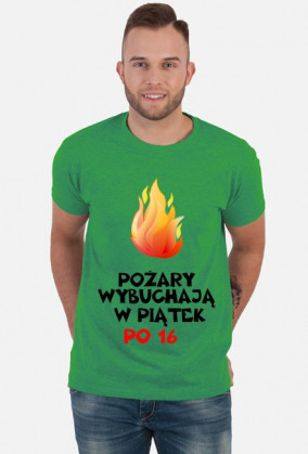 Koszulka: Pożary wybuchają w piątek po 16 light