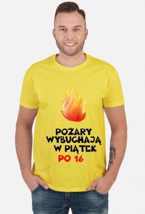 Koszulka: Pożary wybuchają w piątek po 16 light