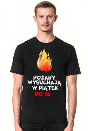 Koszulka: Pożary wybuchają w piątek po 16 dark