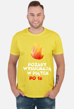 Koszulka: Pożary wybuchają w piątek po 16 dark