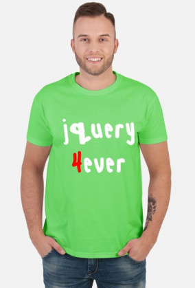 Koszulka: jQuery 4ever