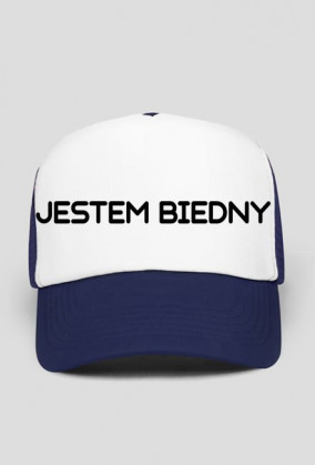Jestem biedny - czapka z daszkiem