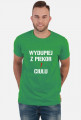 Wydupiej z Piekor T-Shirt