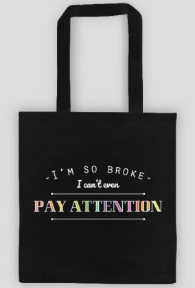I'm so broke - czarna torba