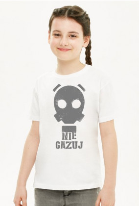 Nie Gazuj - Maska Gazowa - Retro - Vintage - Postapo - Apokalipsa - dziewczynka koszulka