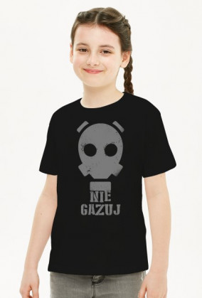 Nie Gazuj - Maska Gazowa - Retro - Vintage - Postapo - Apokalipsa - dziewczynka koszulka