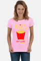 Fries my love