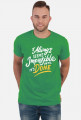It Allways seems Impossible until it's Done - napis - retro - vintage - męska koszulka