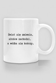 Kubek -  Świat się zmienia...