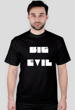 BIG EVIL