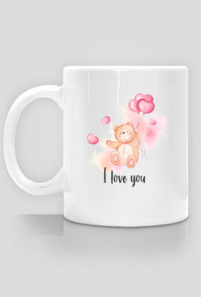 kubek - miś i love you