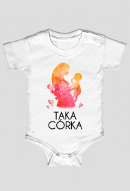 body niemowlęce - ... taka córka