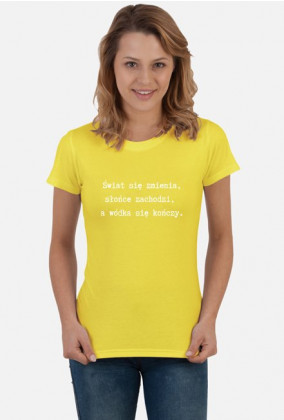 Koszulka damska - Świat się zmienia...