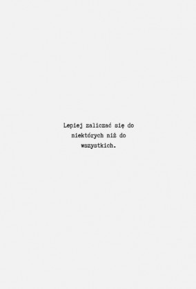 Koszulka damska - Lepiej zaliczać się do niektórych...
