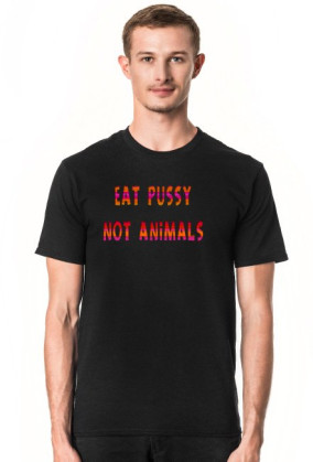 Eat Pussy Not Animals I