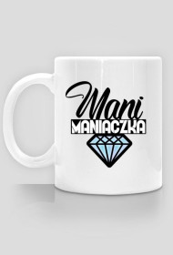 ManiManiaczka Kubek
