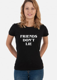 Friends don't lie  Stranger Things koszulka damska