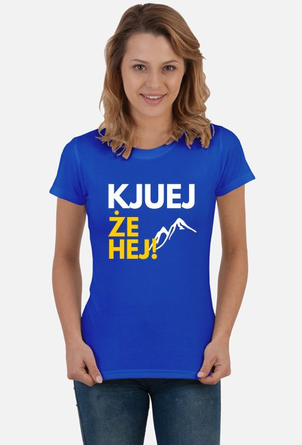 Kjuej że hej! - damska niebieska koszulka