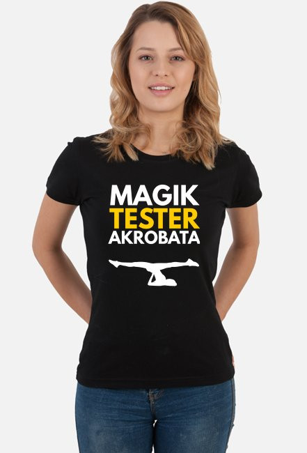 Magik, tester, akrobata - damska czarna koszulka