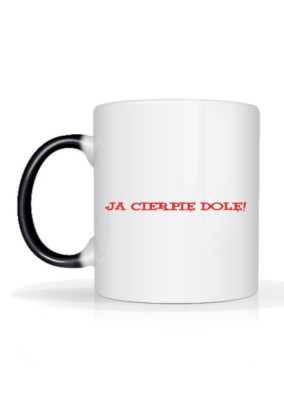 Ja cierpię dolę