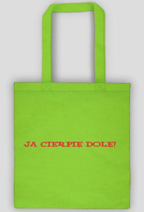 Ja cierpię dolę