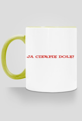 Ja cierpię dolę