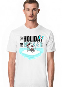 Full Time Holiday Maker T-Shirt 1.2 B/M